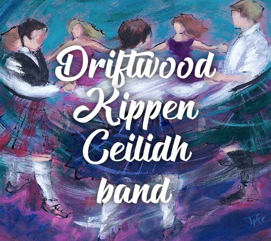 Driftwood Kippen Ceilidh